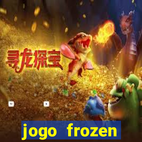 jogo frozen problema em dobro